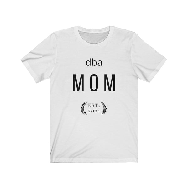 dba MOM Est. 2021 Premium T-shirt