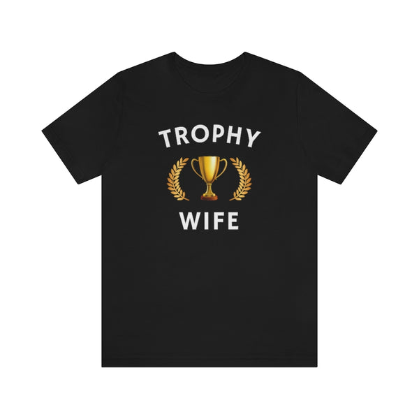 Trophy Wife Premium T-shirt