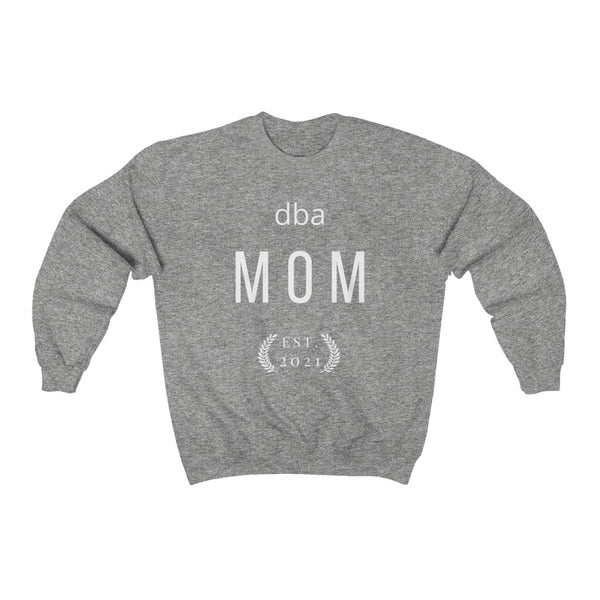 dba MOM Est. 2021 Premium Sweatshirt