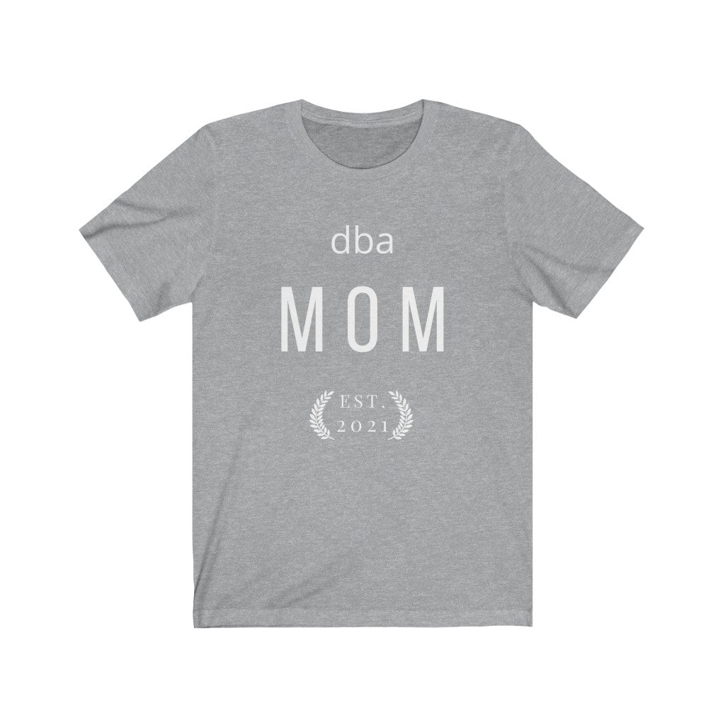 dba MOM Est. 2021 Premium T-shirt