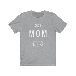 dba MOM Est. 2021 Premium T-shirt