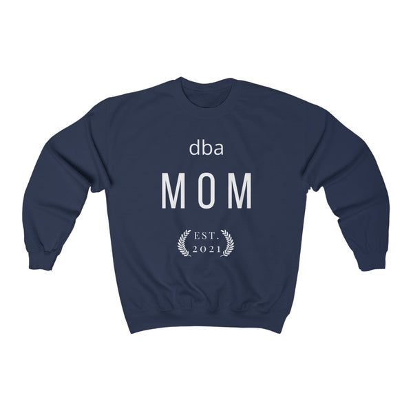 dba MOM Est. 2021 Premium Sweatshirt