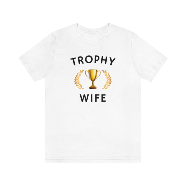 Trophy Wife Premium T-shirt